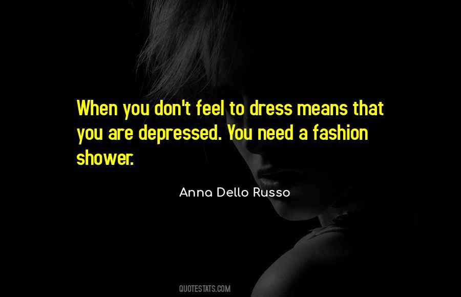 When You Feel Depressed Quotes #1663651