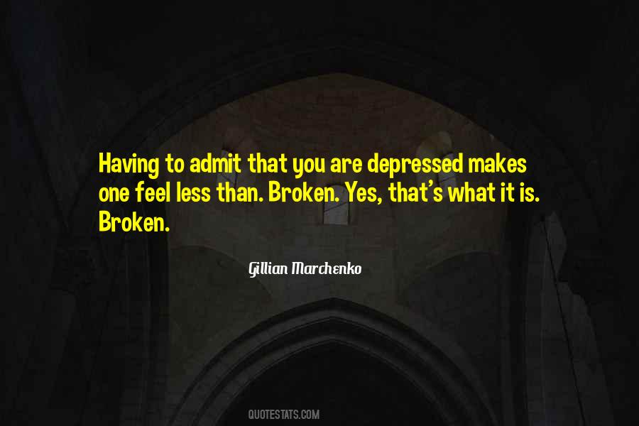 When You Feel Depressed Quotes #241683