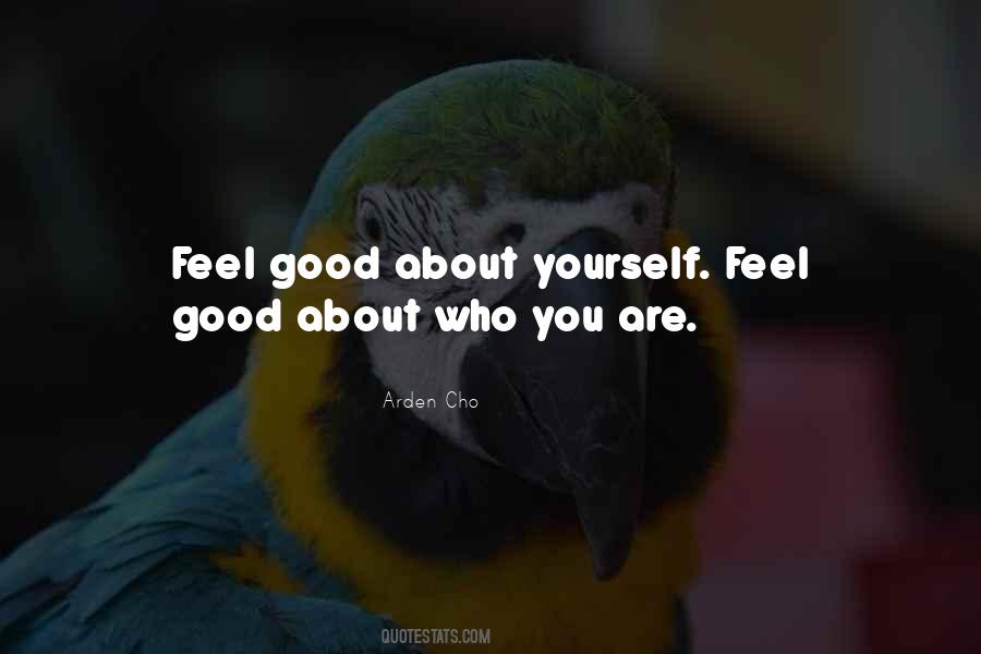 When You Feel Good About Yourself Quotes #61820