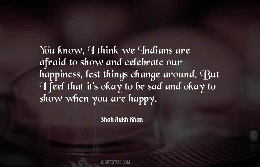 When You Feel Happy Quotes #33912