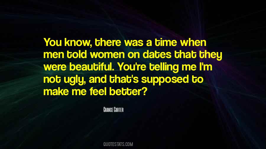 When You Feel Ugly Quotes #824009