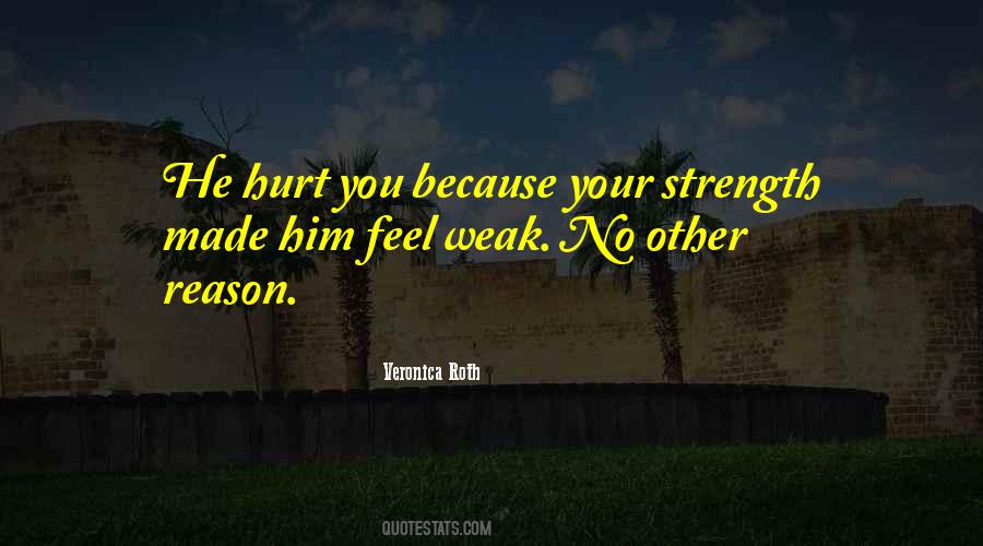 When You Feel Weak Quotes #479241