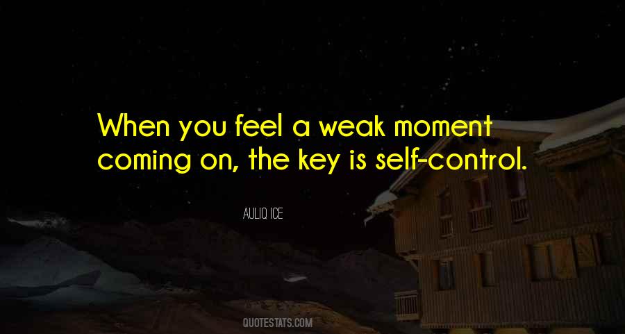 When You Feel Weak Quotes #738607