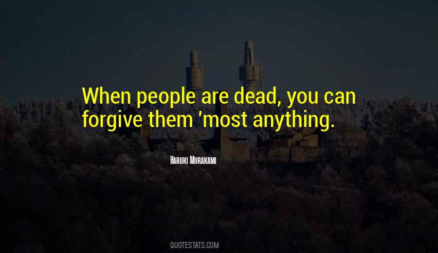 When You Forgive Quotes #105875