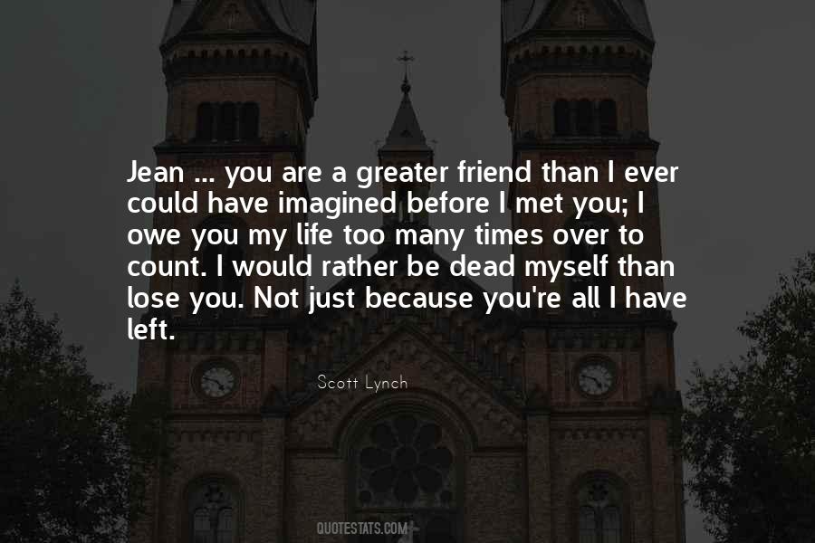 When You Have Nothing Left To Lose Quotes #761201