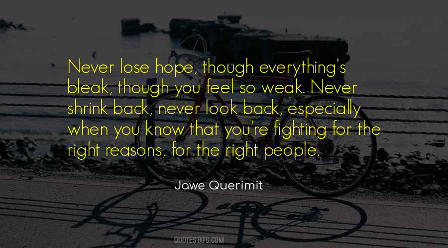 When You Know You're Right Quotes #1524253