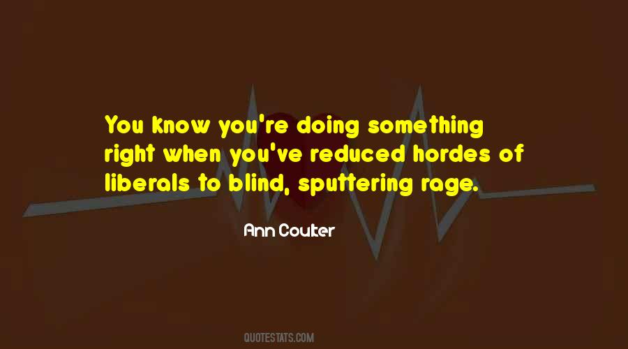 When You Know You're Right Quotes #1699139