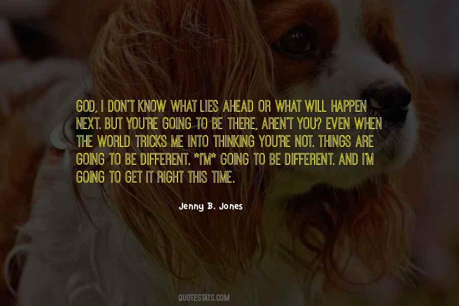 When You Know You're Right Quotes #1709635
