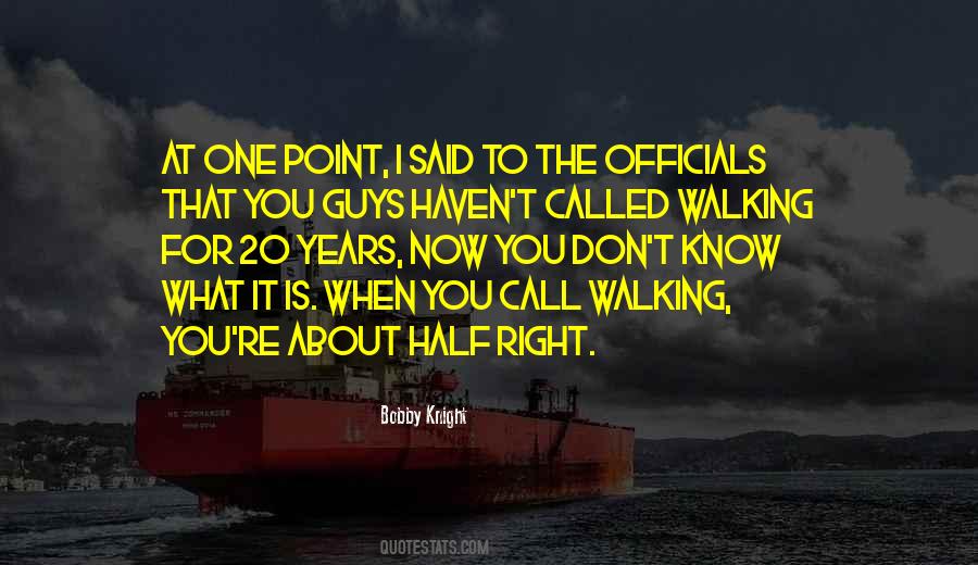 When You Know You're Right Quotes #535217