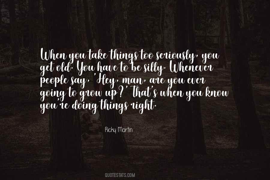 When You Know You're Right Quotes #671168