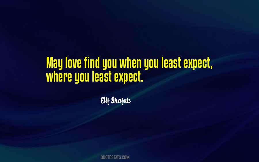 When You Least Expect It Love Quotes #121631