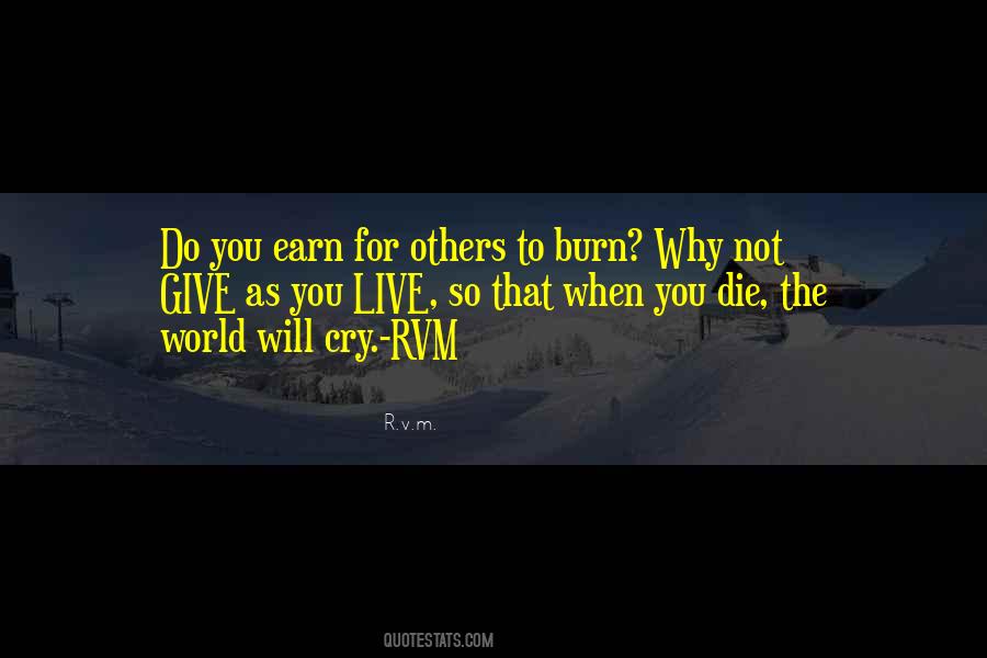 When You Live For Others Quotes #128438