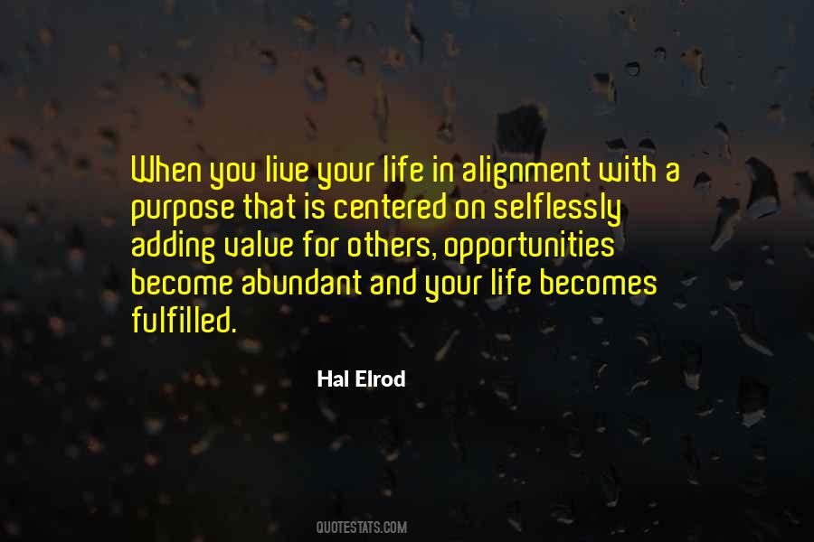 When You Live For Others Quotes #1749688 When You Live For Others Quotes #1749688