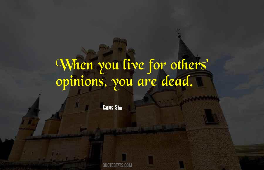 When You Live For Others Quotes #798572