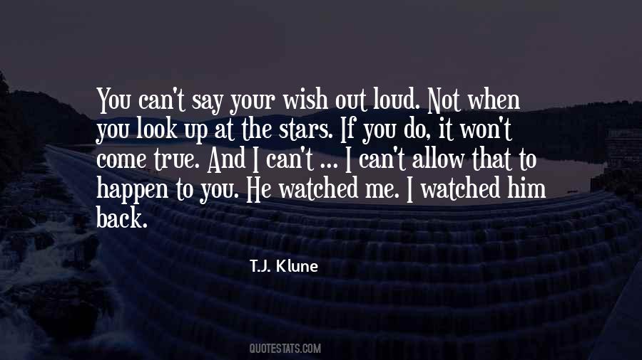 When You Look At The Stars Quotes #1350698