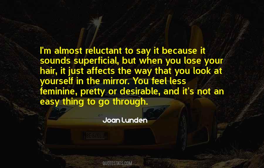When You Look In The Mirror Quotes #1079196