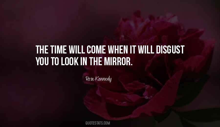 When You Look In The Mirror Quotes #796733