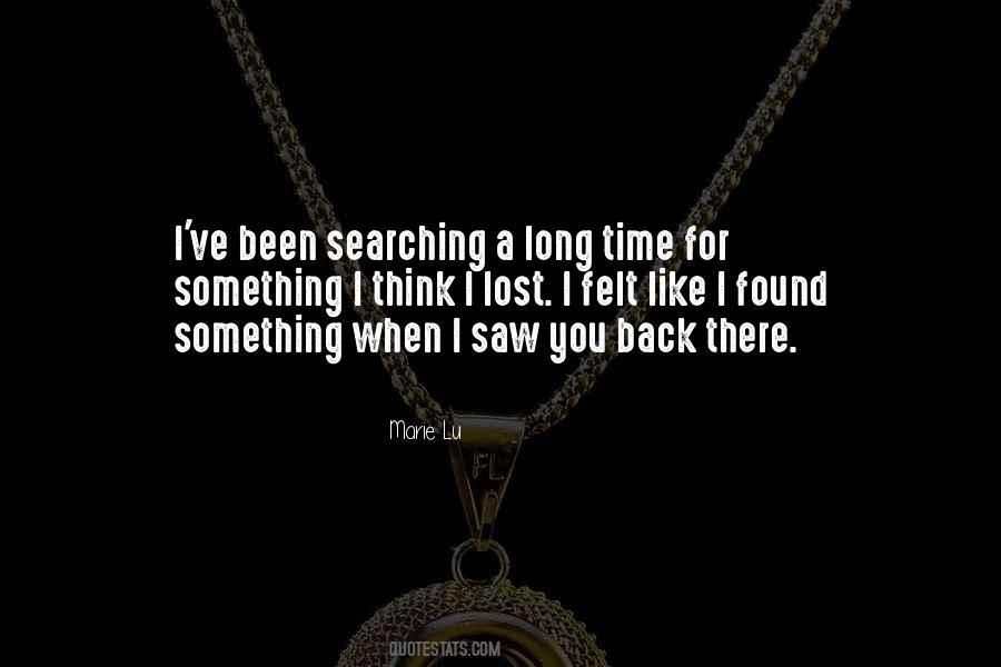 When You Lost Something Quotes #141785