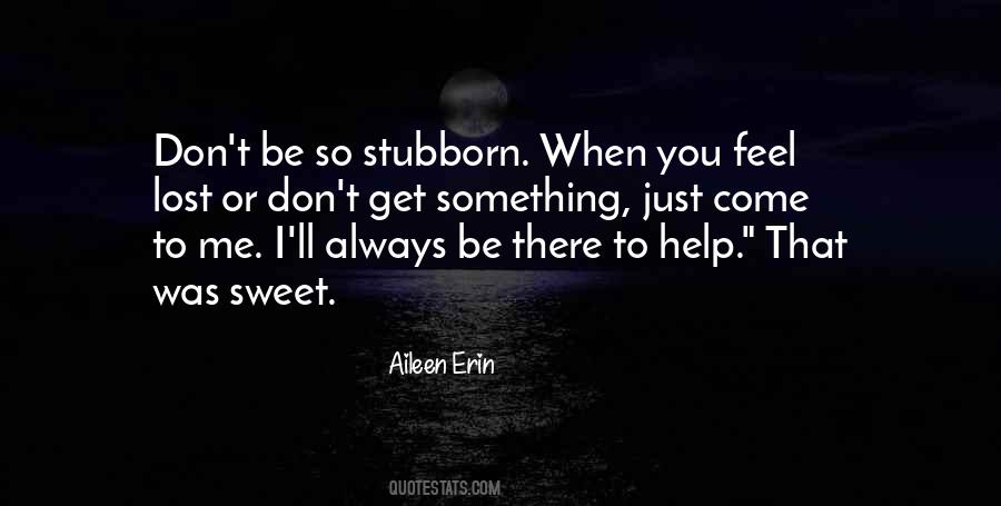 When You Lost Something Quotes #1516239