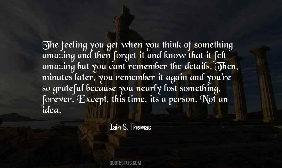 When You Lost Something Quotes #705251