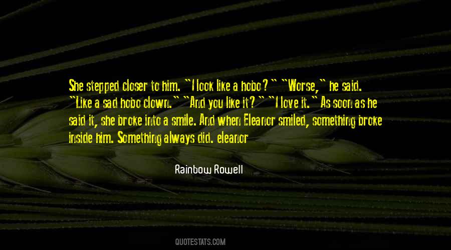 When You Love Him Quotes #531712