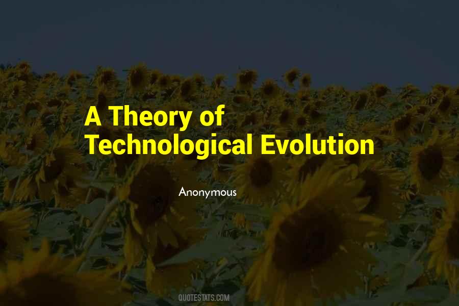 Quotes About Theory Of Evolution #1003819