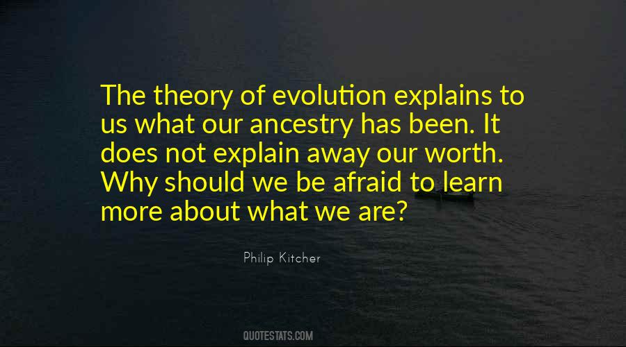 Quotes About Theory Of Evolution #1754419