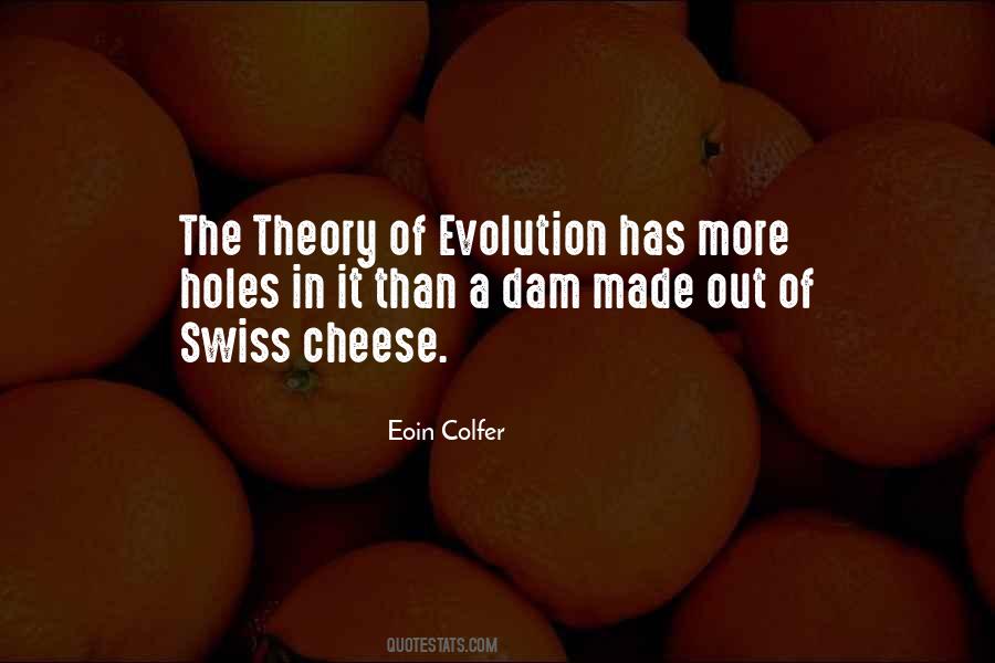 Quotes About Theory Of Evolution #908696