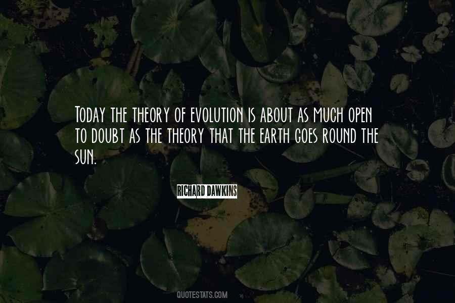 Quotes About Theory Of Evolution #994928