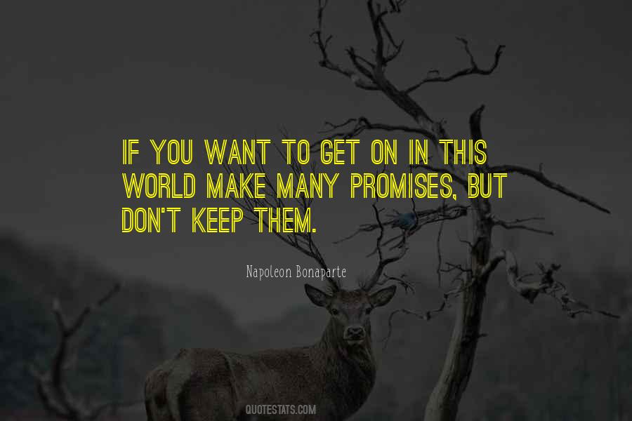 When You Make A Promise Keep It Quotes #950501