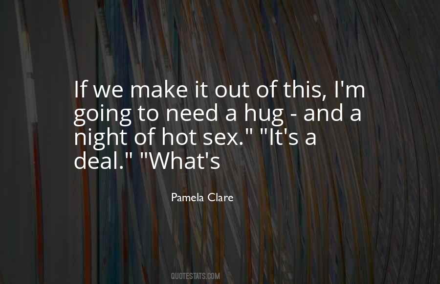 When You Need A Hug Quotes #1051669
