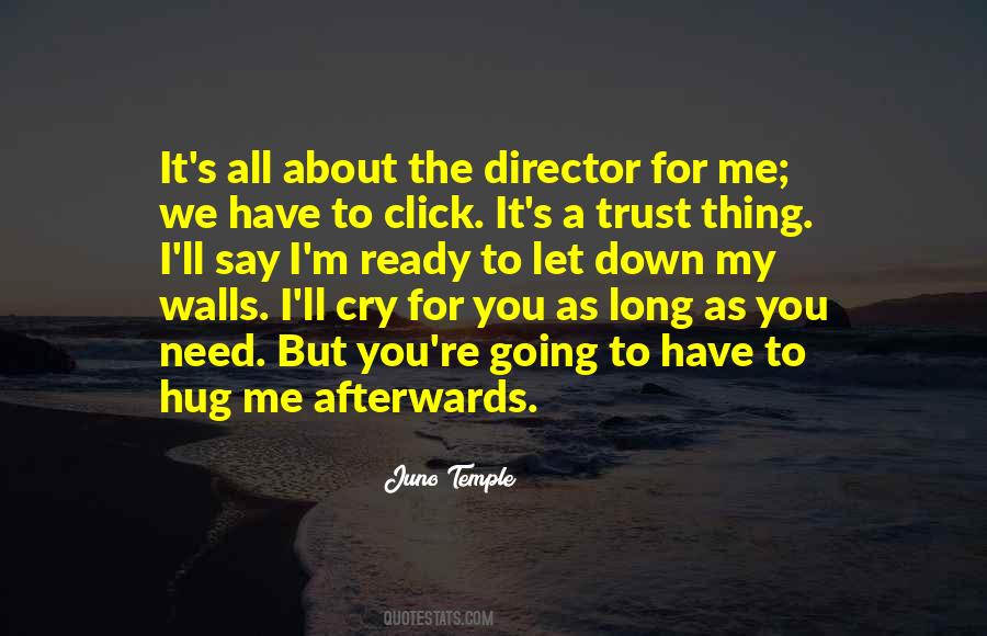 When You Need A Hug Quotes #1077452