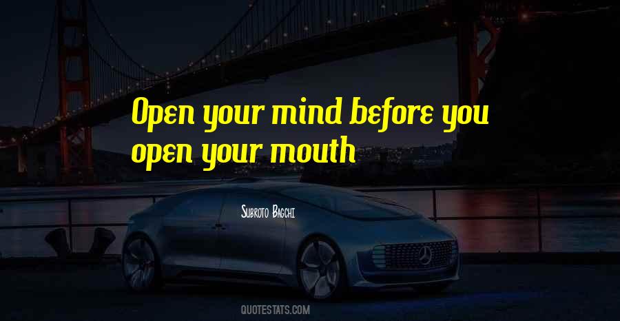 When You Open Your Mind Quotes #120491