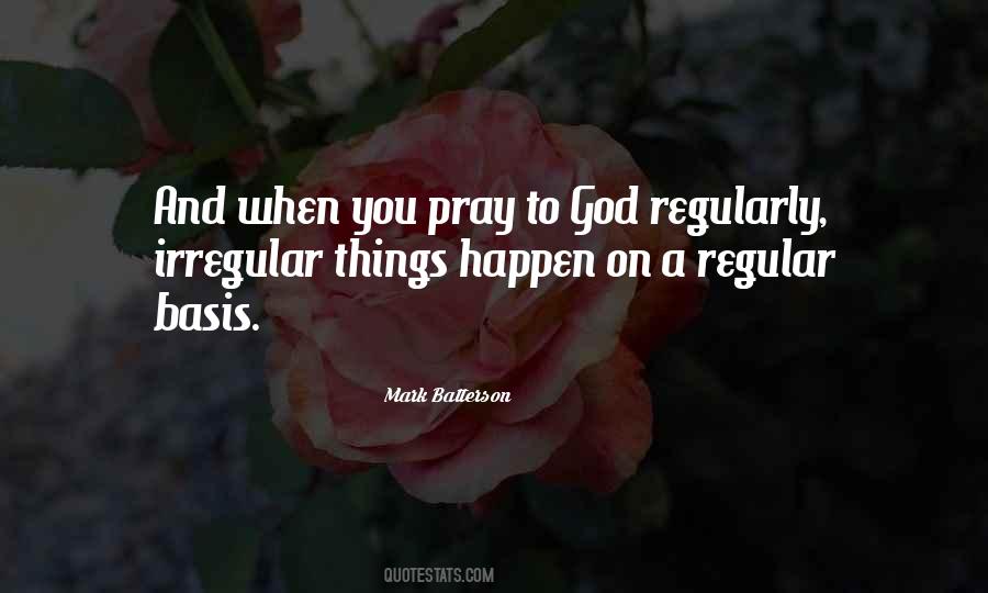 When You Pray Quotes #1030071