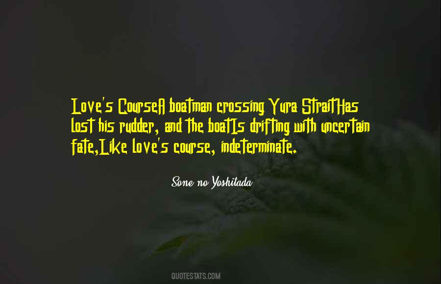 Quotes About Uncertain Love #1309882 Quotes About Uncertain Love #1309882