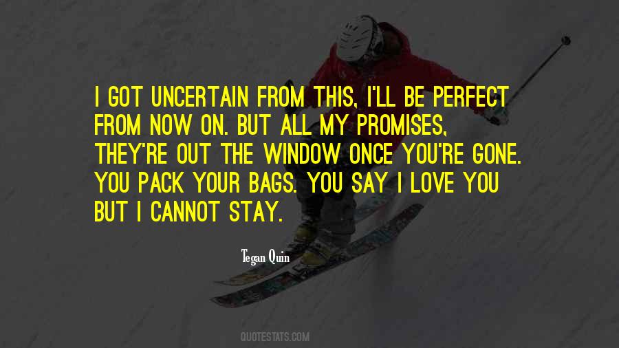 Quotes About Uncertain Love #540836 Quotes About Uncertain Love #540836