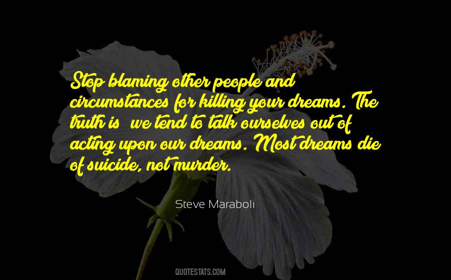 When You Stop Blaming Others Quotes #1080486