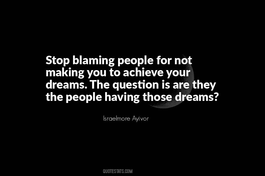 When You Stop Blaming Others Quotes #311561