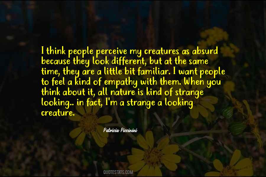 When You Think About It Quotes #110488