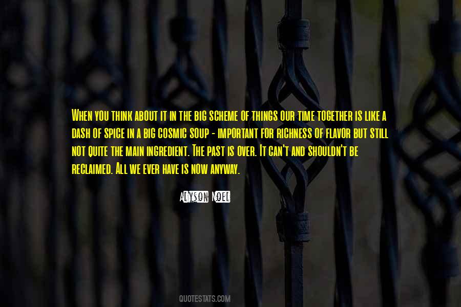 When You Think About It Quotes #1136042