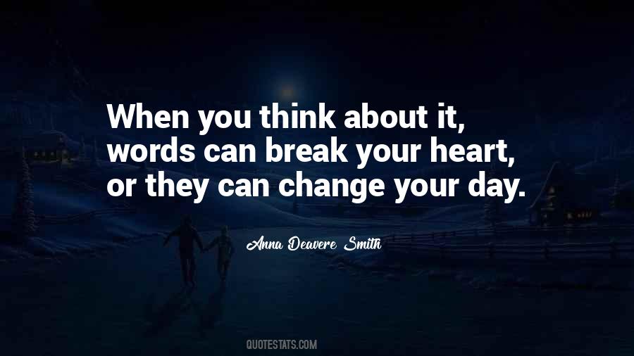 When You Think About It Quotes #123717