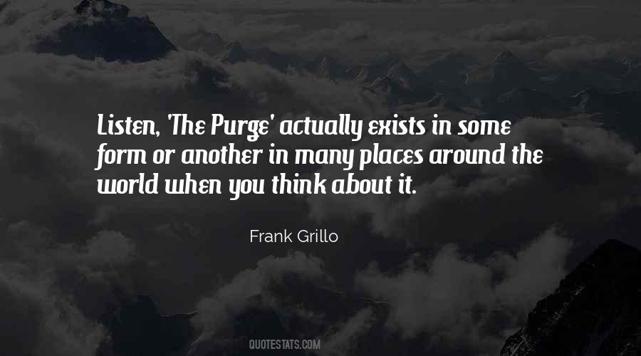 When You Think About It Quotes #1681377