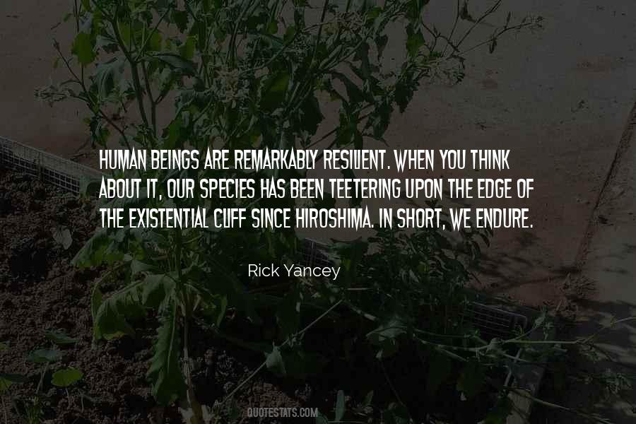 When You Think About It Quotes #1760295