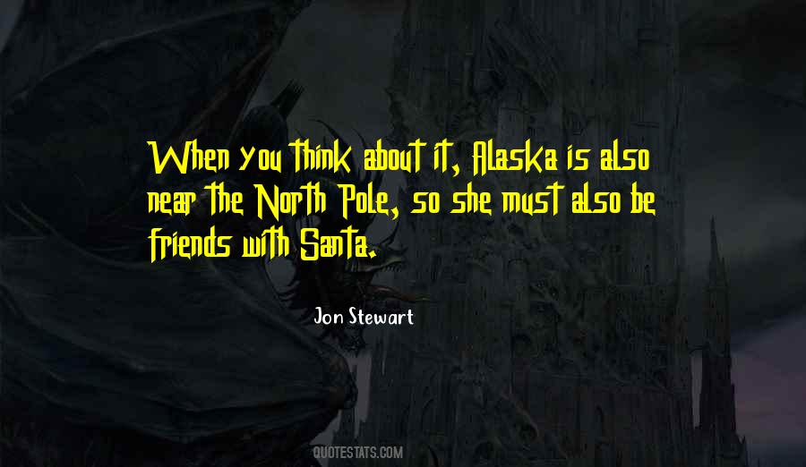 When You Think About It Quotes #44244