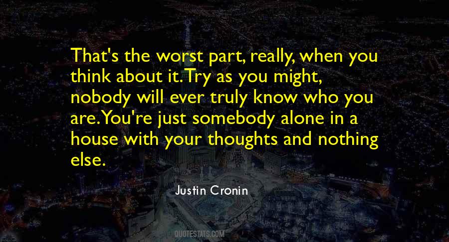 When You Think About It Quotes #737726