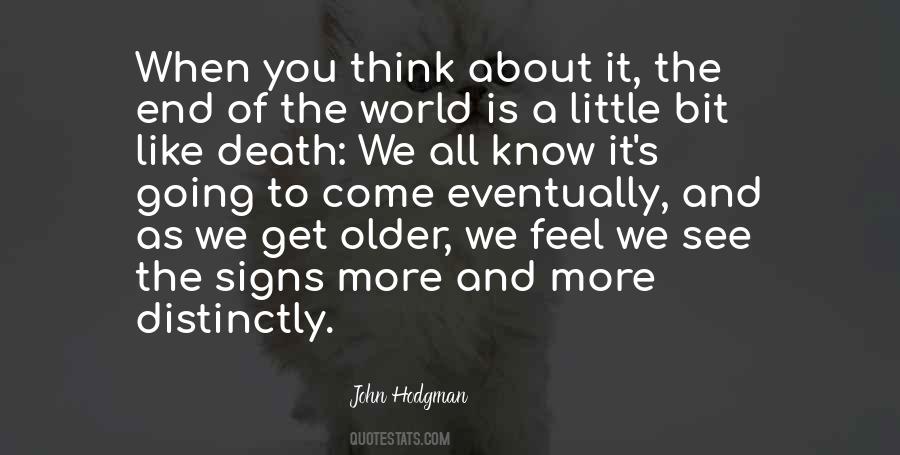 When You Think About It Quotes #760207