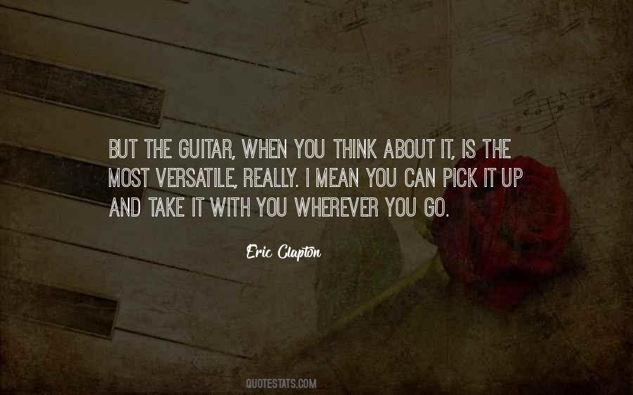 When You Think About It Quotes #89753