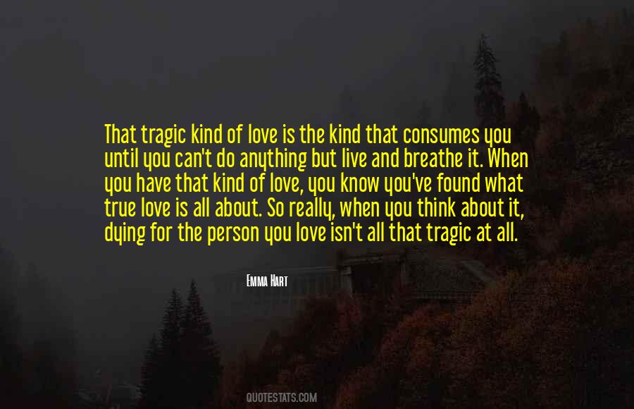 When You Think About It Quotes #927118