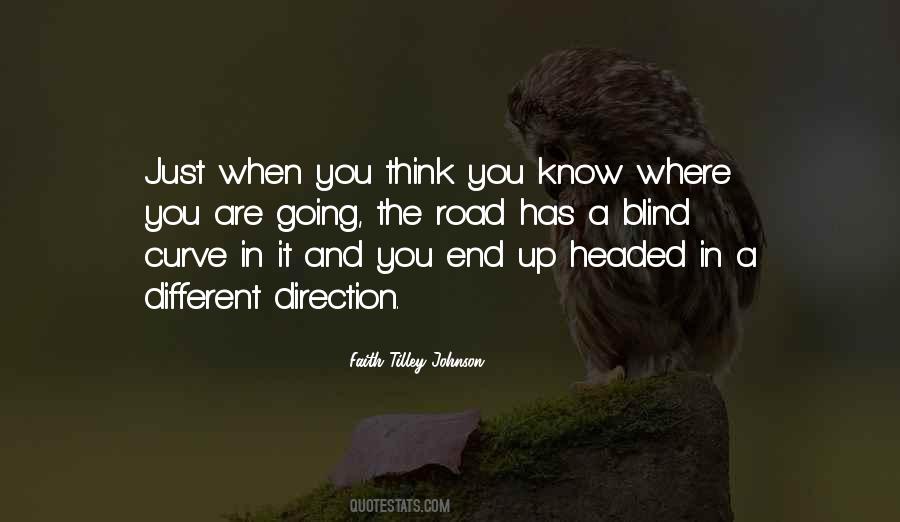 When You Think You Know Quotes #473374