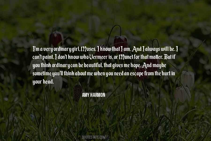 When You Think You Know Quotes #9674